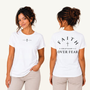 Faith Over Fear Women's T-shirt
